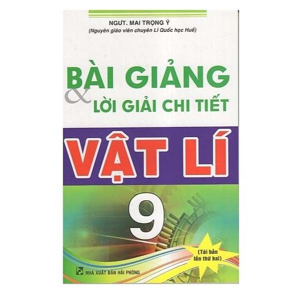 Bài Giảng Lời Giải Chi Tiết Lí 9