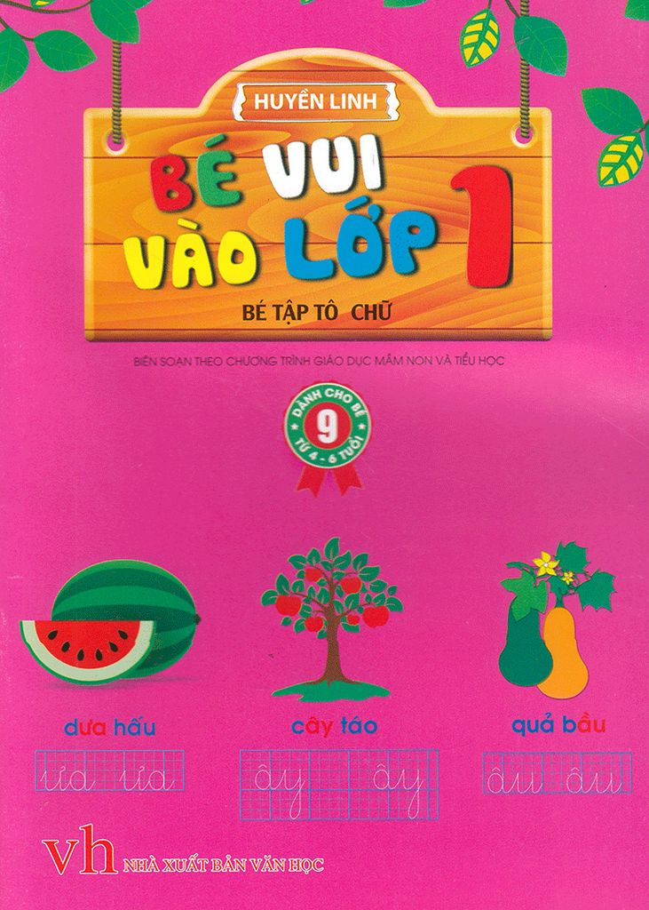 Bé Tập Tô Chữ - Bé Vui Vào Lớp 1