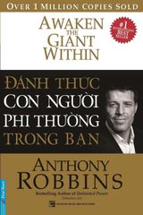 Đánh Thức Con Người Phi Thường Trong Bạn (Bìa Cứng)