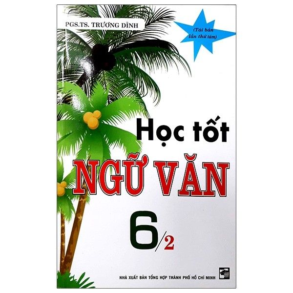 Học Tốt Ngữ Văn 6 - Tập 2