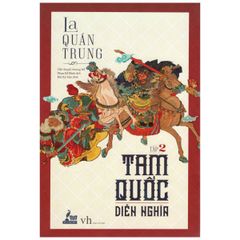 Tam Quốc Diễn Nghĩa - Tập 2