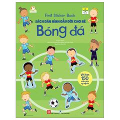 First Sticker Book - Sách Dán Hình Đầu Đời Cho Bé - Bóng Đá