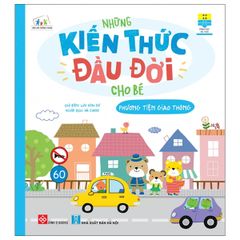 Những Kiến Thức Đầu Đời Cho Bé - Phương Tiện Giao Thông