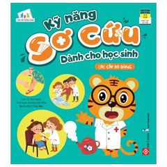 Kỹ Năng Sơ Cứu Dành Cho Học Sinh - Các Cấp Độ Bỏng