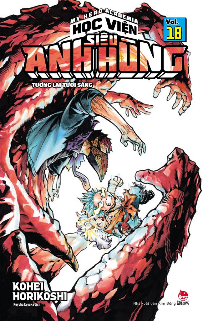 My Hero Academia - Học Viện Siêu Anh Hùng - Tập 18: Tương Lai Tươi Sáng (Tái Bản 2022)