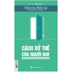 Sách - Cách Xử Thế Của Người Nay - Nguyễn Hiến Lê