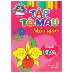 Tập Tô Màu Nhà Trẻ - Chủ Đề Hoa