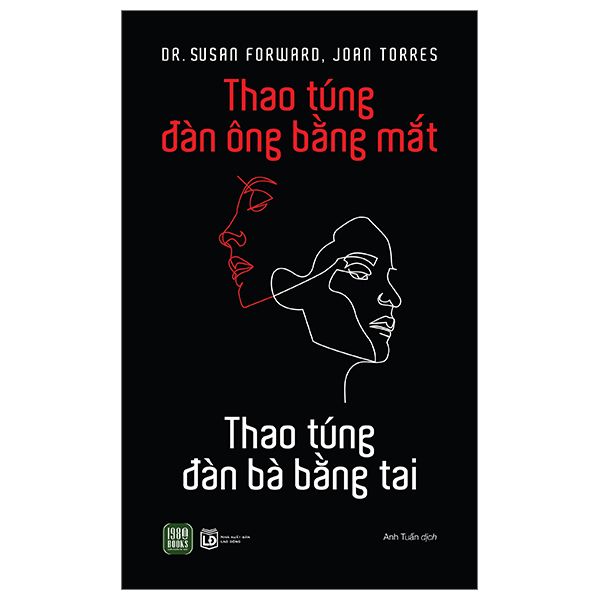 Thao Túng Đàn Ông Bằng Mắt - Thao Túng Đàn Bà Bằng Tai