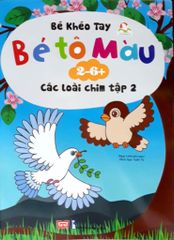 Bé Tô Màu (2-6+) - Các Loài Chim - Tập 2 (Tái Bản 2017)