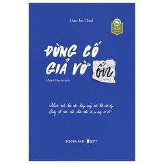 Đừng Cố Giả Vờ Ổn