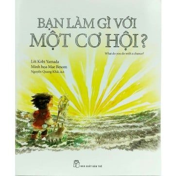 Bạn Làm Gì Với Một Cơ Hội