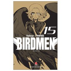 Birdmen - Tập 15 - Tặng Kèm Postcard