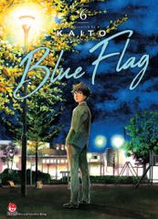 Blue Flag - Tập 6 - Tặng Kèm Bookmark PVC