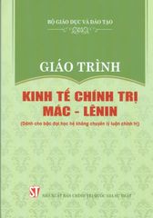 Giáo trình Kinh tế chính trị Mác – Lênin (Dành cho bậc đại học hệ không chuyên lý luận chính trị)