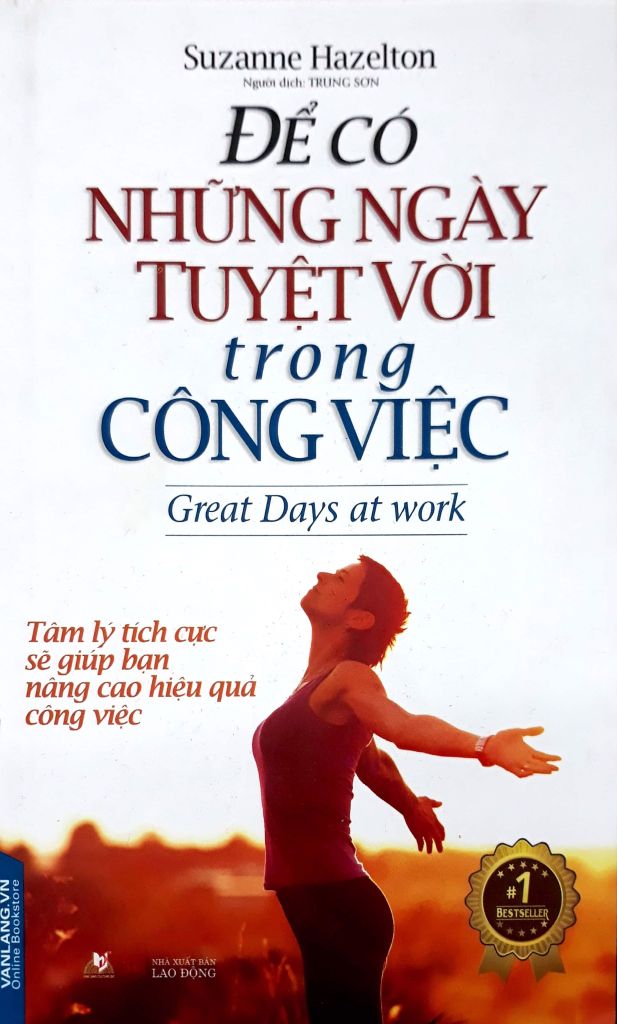 Để Có Những Ngày Tuyệt Vời Trong Công Việc