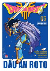 Dragon Quest - Dấu ấn Roto (Dragon Quest Saga Emblem of Roto) Perfect Edition - Tập 5 - Tặng Kèm Bookmark PVC