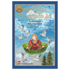 Văn Học Anh - Tác Phẩm Chọn Lọc - Hoàng Tử Nhỏ Và Tấm Áo Choàng Bay