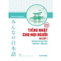 Tiếng Nhật Cho Mọi Người - Sơ Cấp 1 - Bản Dịch Và Giải Thích Ngữ Pháp - Tiếng Việt (Bản Mới)