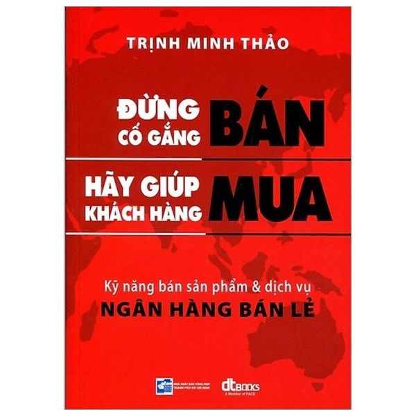 Đừng Cố Gắng Bán - Hãy Giúp Khách Hàng Mua