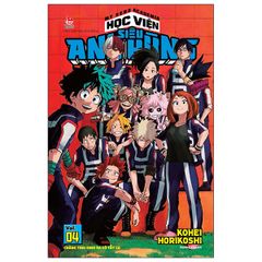 My Hero Academia - Học Viện Siêu Anh Hùng - Tập 4: Cậu Bé Sinh Ra Với Tất Cả (Tái Bản 2022)