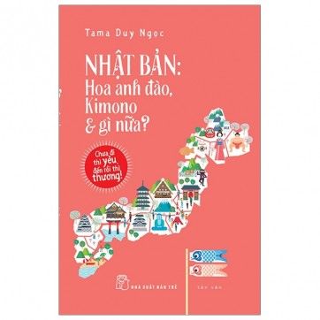 Nhật Bản: Hoa Anh Đào, Kimono & Gì Nữa?