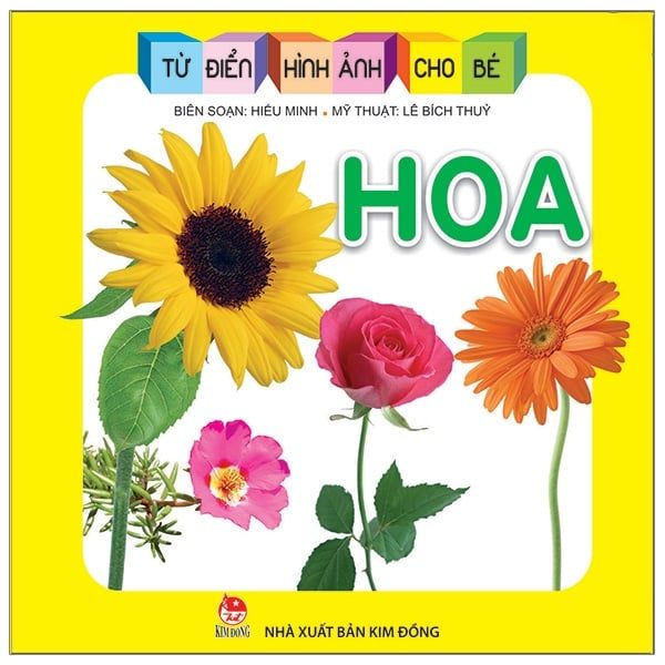 Từ Điển Hình Ảnh Cho Bé: Hoa (Tái Bản 2019)