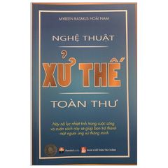 Nghệ Thuật Xử Thế Toàn Thư (Tái Bản 2019)