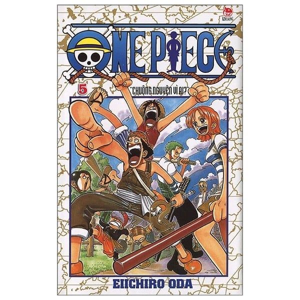 One Piece Tập 5: Chuông Nguyện Vì Ai? (Tái Bản 2022)