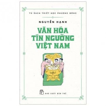 Văn Hóa Tín Ngưỡng Việt Nam