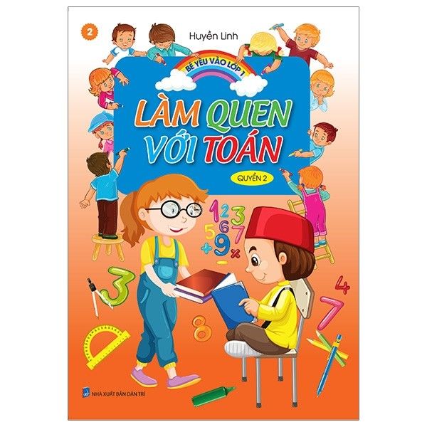 Bé Yêu Vào Lớp 1 - Làm Quen Với Toán - Quyển 2