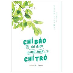 Chỉ Bảo Thì Được Nhưng Đừng Chỉ Trỏ