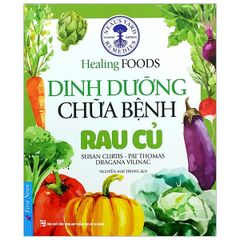 Dinh Dưỡng Chữa Bệnh - Rau Củ