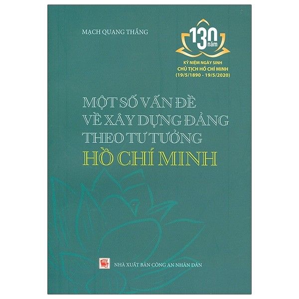 Một Số Vấn Đề Về Xây Dựng Đảng Theo Tư Tưởng Hồ Chí Minh