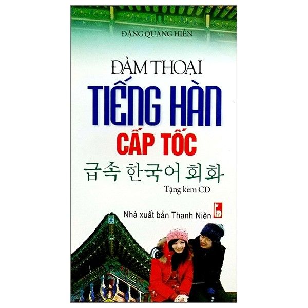 Đàm Thoại Tiếng Hàn Cấp Tốc (Kèm CD)