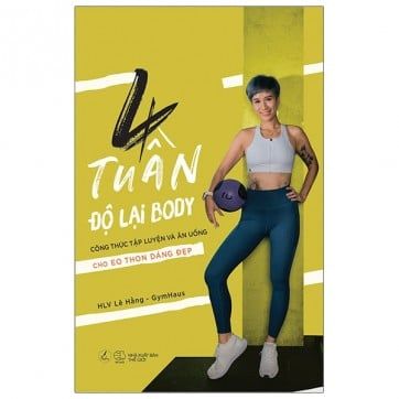 4 Tuần Độ Lại Body