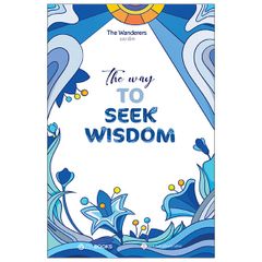 The Way To Seek Wisdom