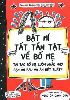 Bật Mí Tất Tần Tật Về Bố Mẹ