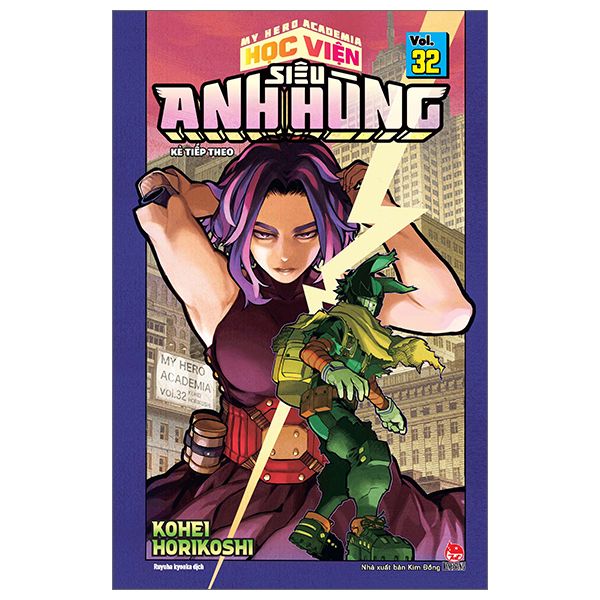 My Hero Academia - Học Viện Siêu Anh Hùng - Tập 32: Kẻ Tiếp Theo - Tặng Kèm Bookmark Nhân Vật