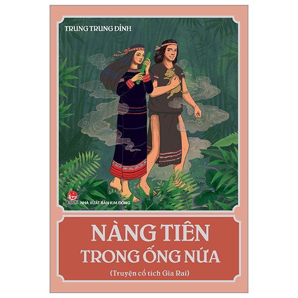 Nàng Tiên Trong Ống Nứa (Truyện Cổ Tích Gia Rai)