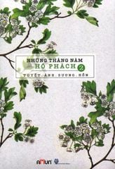 Những Tháng Năm Hổ Phách - Tập 2