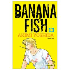 Banana Fish - Tập 13 (Akimi Yoshida)