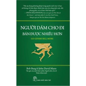 Người Dám Cho Đi Bán Được Nhiều Hơn