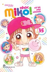 Nhóc Miko! Cô Bé Nhí Nhảnh - Tập 35 - Tặng Kèm Sticker (1 miếng 6 hình dán)