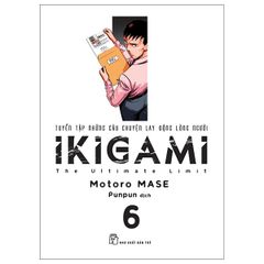 IKIGAMI - Tập 6 - Tặng Kèm Bookmark