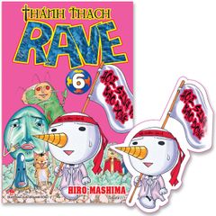 Thánh Thạch Rave - Tập 6 - Tặng Kèm Bookmark Plue