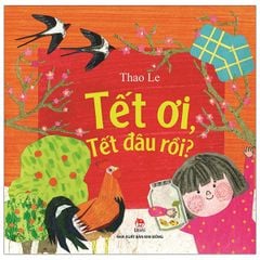 Tết Ơi Tết Đâu Rồi? (Thao Le)