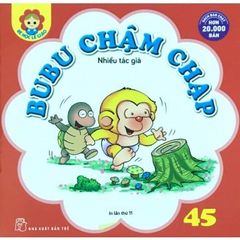 Bubu 45: Chậm Chạp