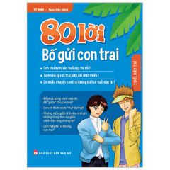 Sách - 80 Lời Bố Gửi Con Trai