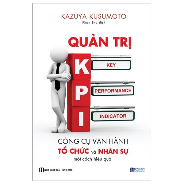 Sách Quản Trị KPI - Công Cụ Vận Hành Tổ Chức Và Nhân Sự Một Cách Hiệu Quả