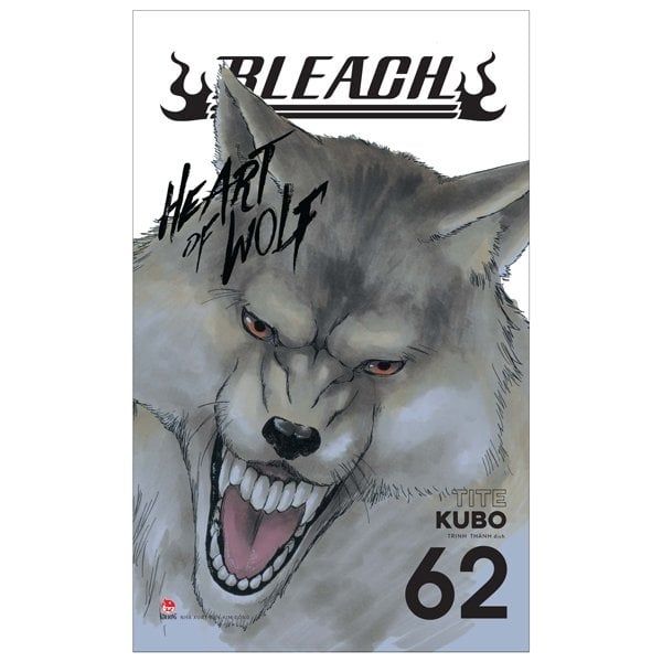 Bleach - Tập 62: Heart Of Wolf